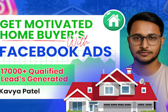 generate motivated home buyer leads using facebook ads