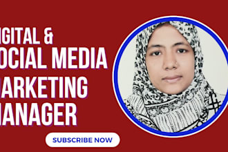 be your social media marketing and digital marketing manager