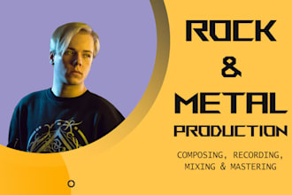 produce a rock or metal instrumental for your song or cover