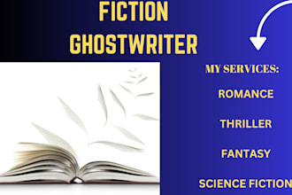 provide original fiction ghostwriting, be novel ghostwriter