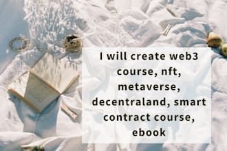 create web3 course, nft, metaverse, decentraland, smart contract course, ebook