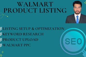 create and optimize walmart listings and manage account