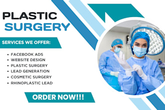 generate exclusive plastic surgery and rhinoplasty leads cosmetic surgery leads