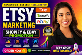 do etsy marketing, shopify promotion and ebay promotion to boost sales