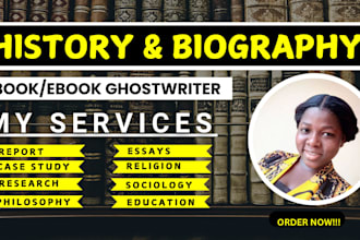 write american history, history, psychology,nursing, case study and ebook writer