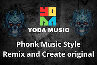 remix or create new original into phonk style