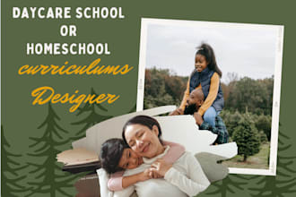 create curriculums for any daycare schools or homeschools