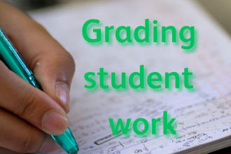 grade student assignments and tests