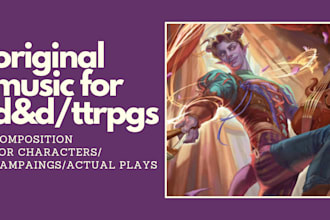 compose music for your dnd ttrpg character or game