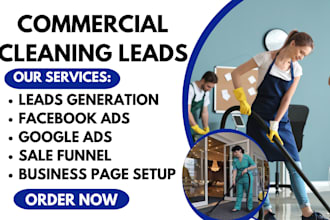 generate commercial cleaning leads, office cleaning leads , house cleaning leads