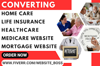 design converting medicare healthcare life insurance home care mortgage website