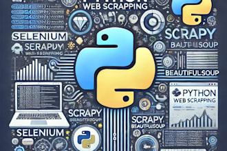 do expert python web scraping with selenium, scrapy, beautifulsoup