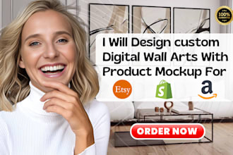 design custom digital wall arts digital product mockup for etsy, shopify, amazon