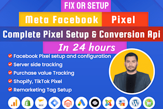 fix or setup meta facebook pixel, shopify, tiktok in 24 hours