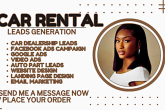 car rental leads car dealership leads auto part google ads facebook ads video ad