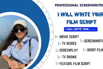 write move script, feature film script, tv series, screenplay, screenwriting