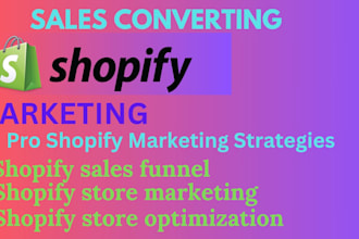 promote and advertise your shopify, etsy, ebay and amazon store for quick sales