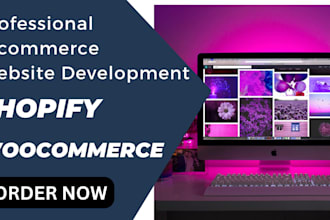 do professional ecommerce website design, shopify, woo commerce and more
