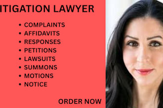 be your civil litigation lawyer and help you write complaints, motions, lawsuits