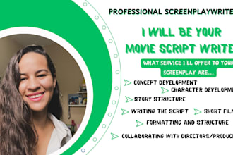 be your screenplay, movie script, screenwriting, feature film script writer