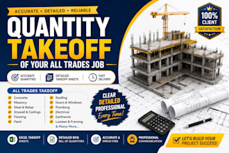 do the quantity takeoff of all trades project