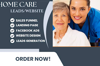 do home care home care leads elderly care leads home care website leads health