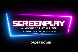 ghostwrite your movie script, tv series, screenplay, feature film, scriptwriting