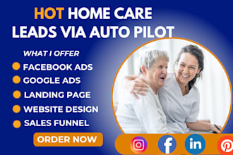 home care leads home care home care website elderly care leads