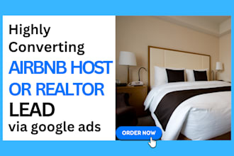 generate vacation rental lead airbnb host lead realtor lead via google ad