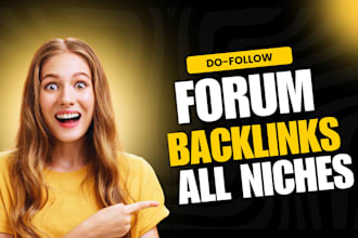 do high quality forum backlinks on all niche sites