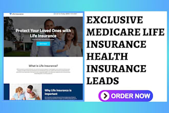 generate medicare life insurance health insurance home care insurance leads