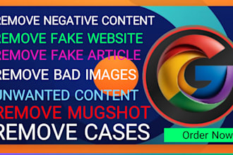 remove mugshots negative link unwanted content bad news erase articles on google