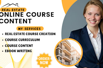 create real estate online course creation, course content, course curriculum