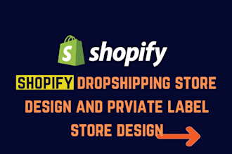 create branded shopify store, build shopify website design, shopify dropshipping