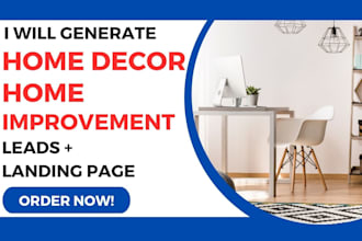 generate home decor leads home improvement home renovation leads via meta ads
