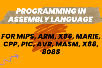 do assembly language task for arm, x86, pic, avr, masm, x88, mips, 8086, cpp