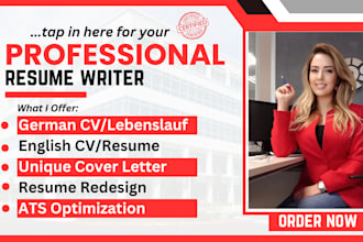 deliver an ats compliant german CV lebenslauf, english resume and cover letter
