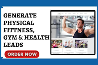 generate physical fitness leads health leads gym leads weight loss lead funnel