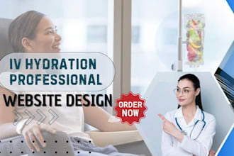 build healthcare and wellness website, therapy website, and iv hydration website