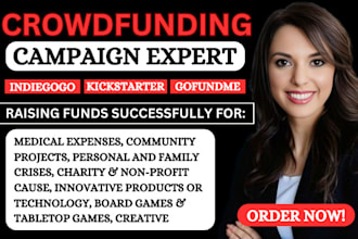 crowdfunding campaign creation on kickstarter indiegogo gofundme promotion