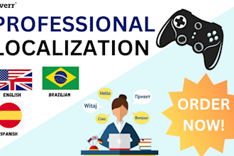 localize your game, web, app in spanish, brazillian, english