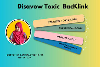disavow bad,spammy ,toxic backlink to reduce spam toxic score