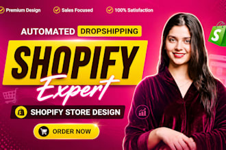 build automated shopify store, dropshipping store or shopify website