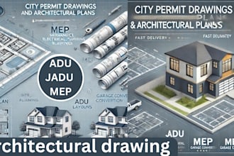provide city permit drawing for site plan, garage, floor plan, mep, adu jadu etc