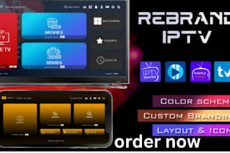 professionally rebrand your android iptv app, web player, tivimate