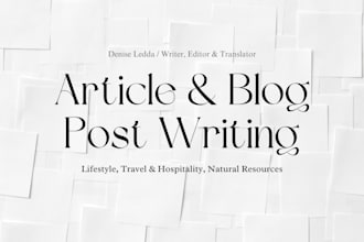 write interesting articles and blog posts for you
