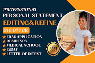 refine, edit your med school personal statement, eras application, residency, cv