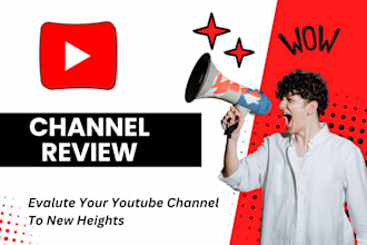 evaluate your youtube channel growth oriented advice