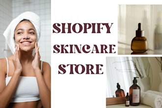 desidn shopify store, skincare store, skincare shopify, beauty website