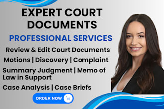 review court motions, lawsuits, complaints, petitions, appeals, case briefs